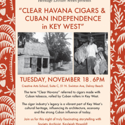 DBHS Lecture: “Clear Havana Cigars & Cuban Independence in Key West”
